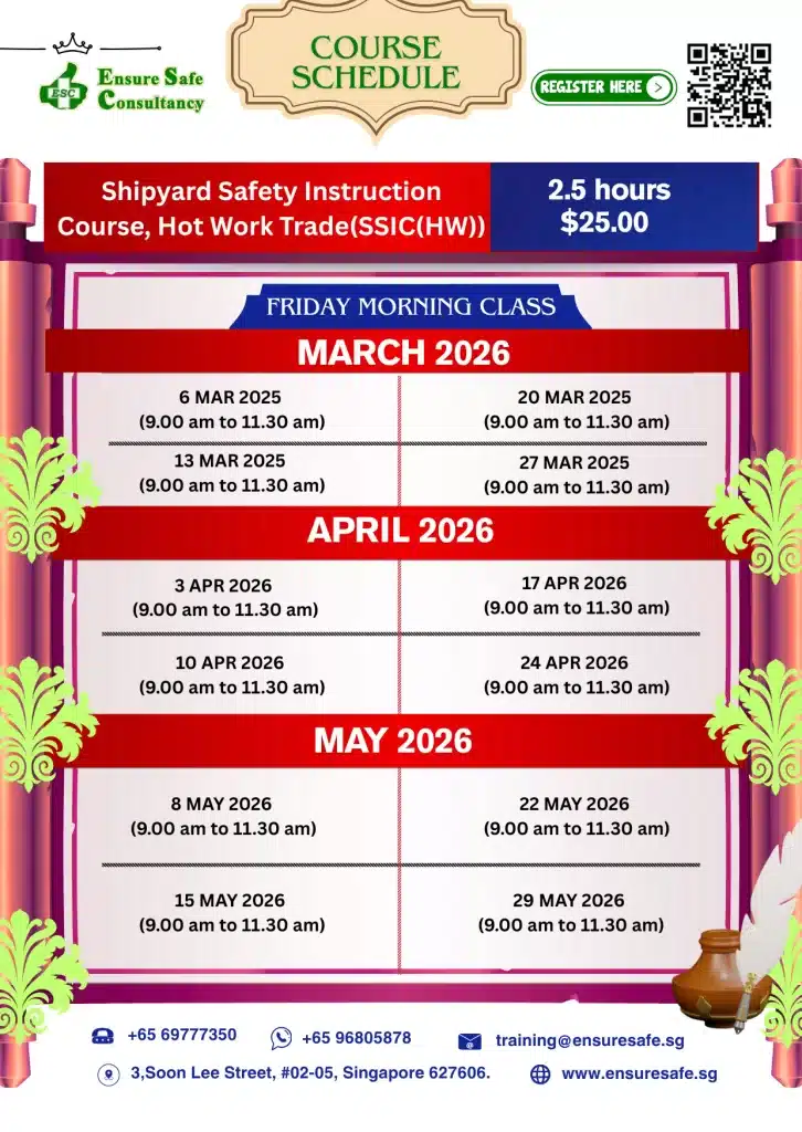 Shipyard Safety Instruction Course, Hot Work Trade(SSIC(HW))
